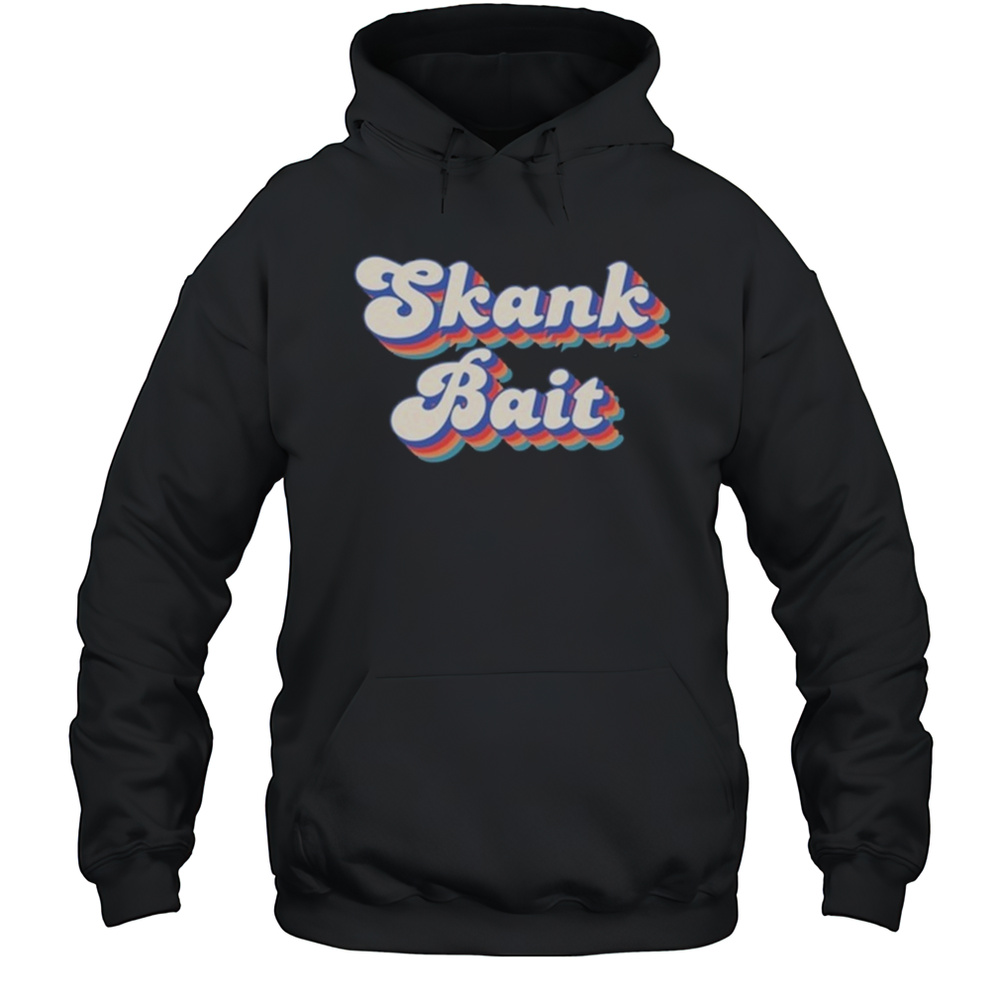 Baddaddy Skank Bait Shirt Unisex Hoodie