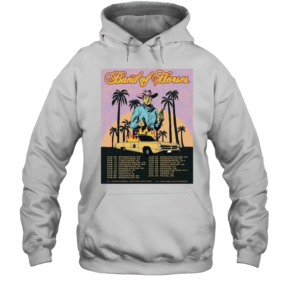 Band Of Horses With Jason Isbell And The 400 Unit And The Red Clay Strays Tour Dates Jun 2025 Shirt Unisex Hoodie