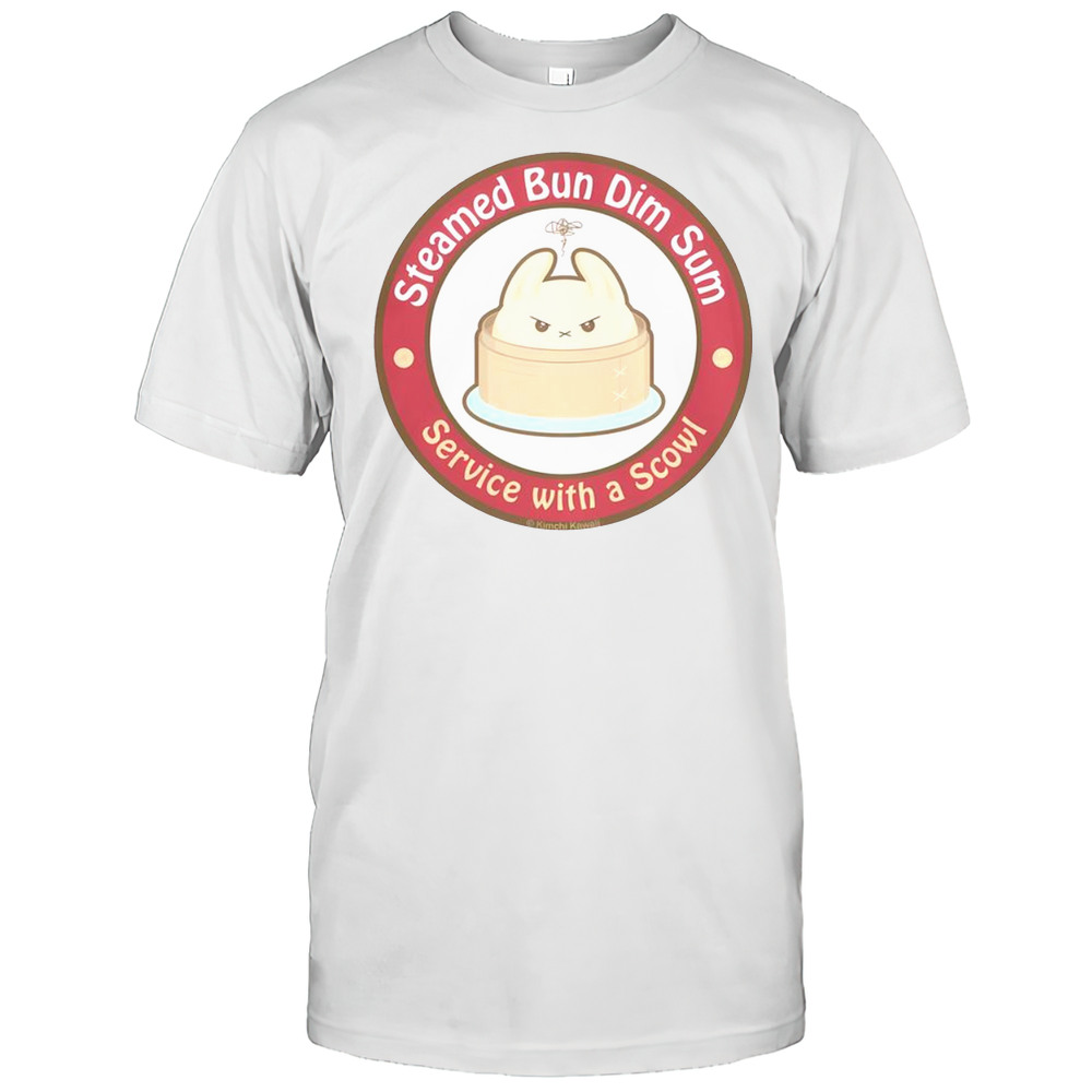 Cute Steamed Bun Dim Sum Service With A Scowl T-Shirt