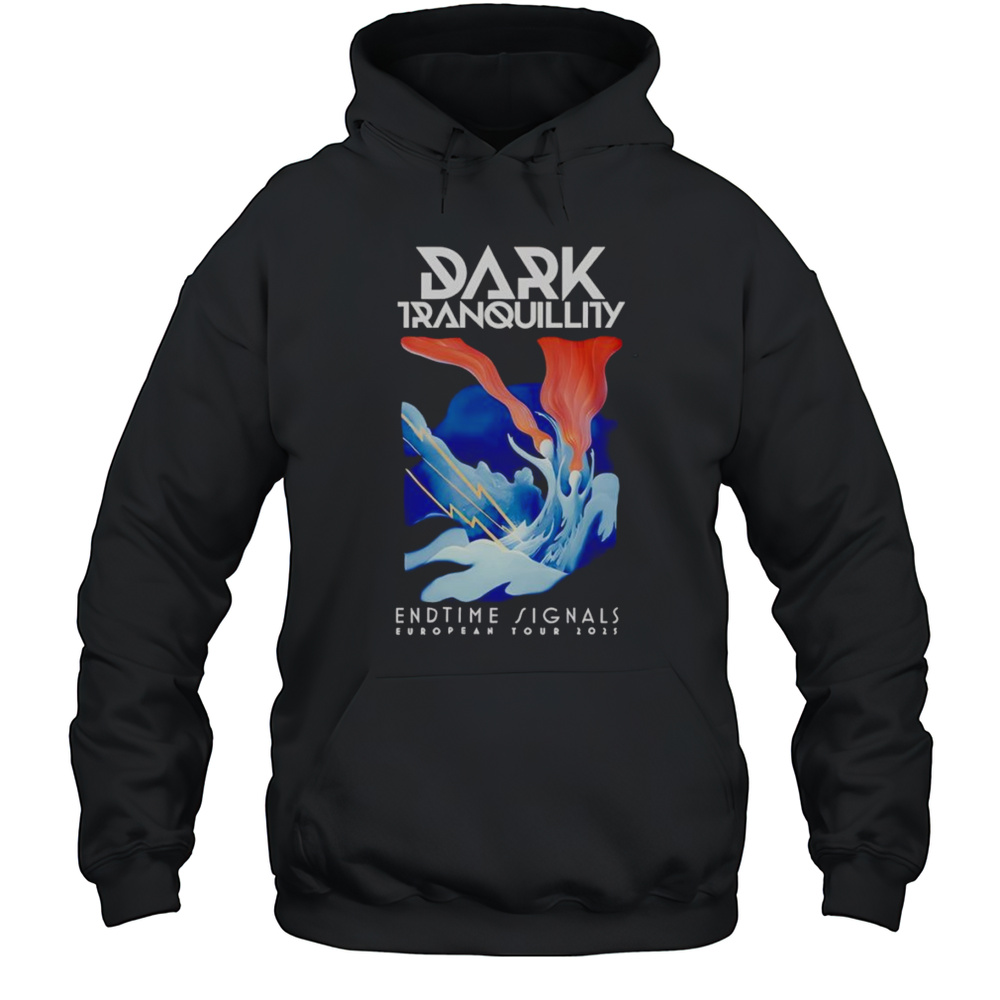 Dark Tranquillity Endtime Signals European Tour Shirt Unisex Hoodie