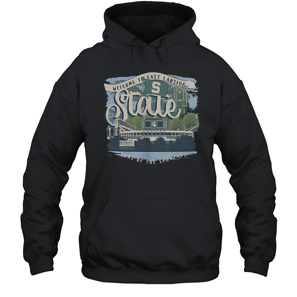 Michigan State Spartans Welcome To East Lansing Home Of The Spartans Shirt Unisex Hoodie