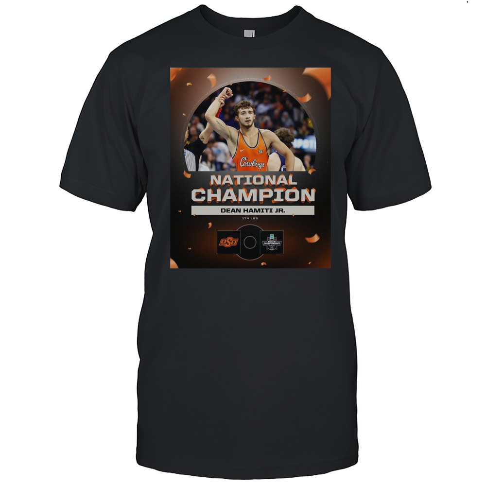 National Champion Dean Hamiti Jr. 174 LBS OSU Cowboy Wrestling Championship 2025 T-shirt