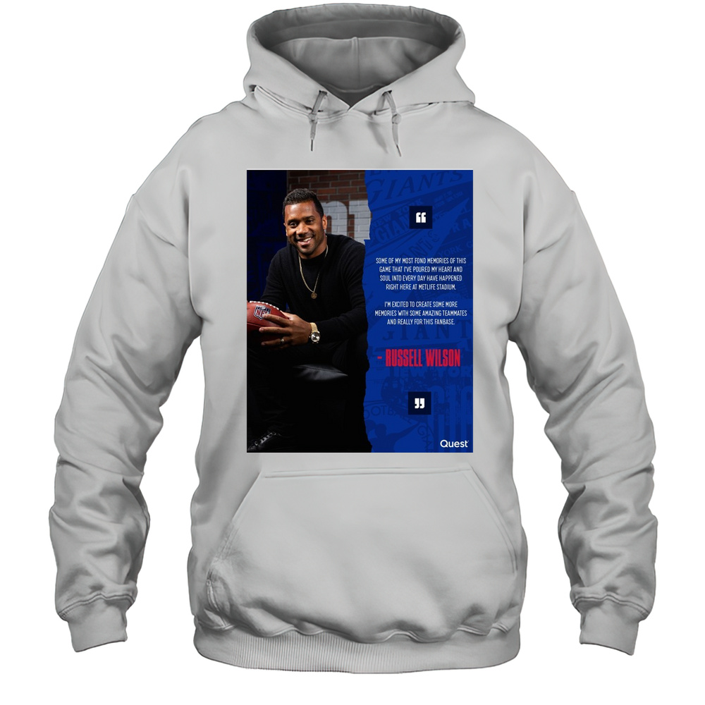 New York Giants Russell Wilson Some Of My Most Fond Memories Of This Game That Ive Poured My Heart T-shirt Unisex Hoodie