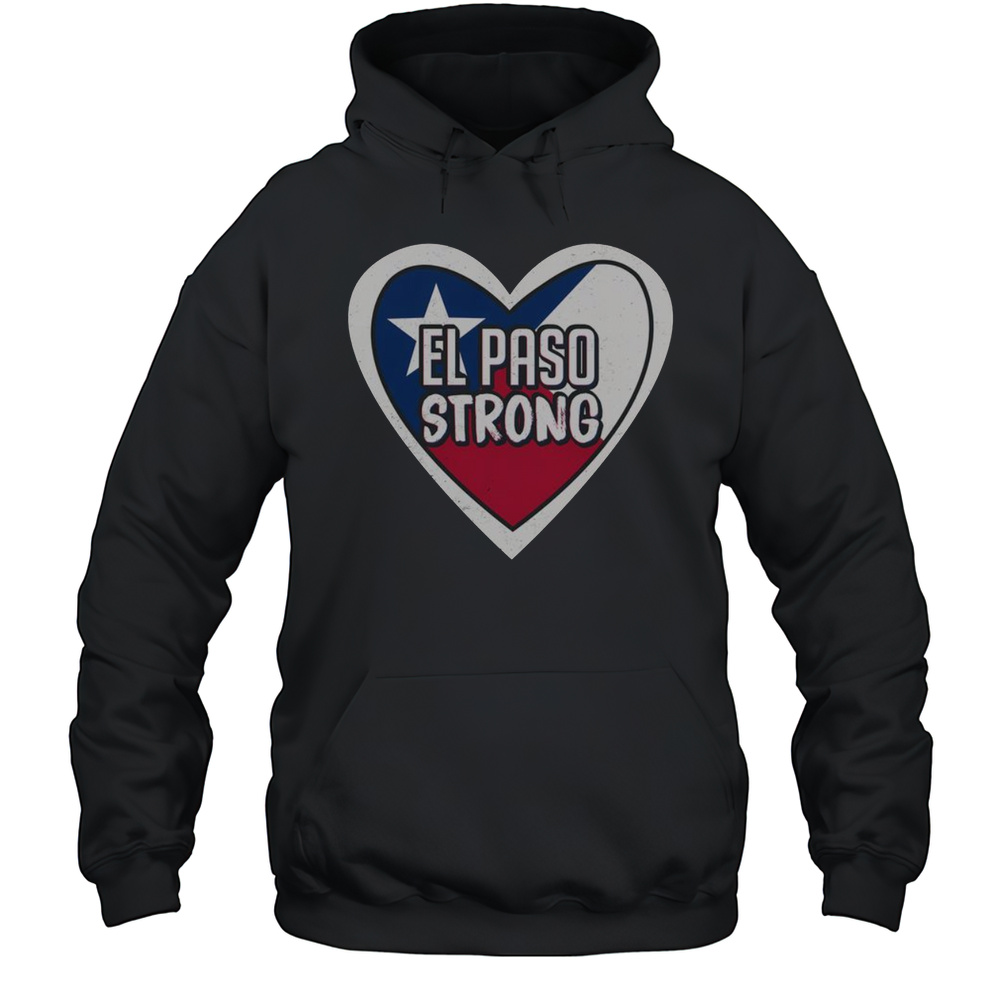 Nice El Paso Texas Strong T-Shirt Unisex Hoodie