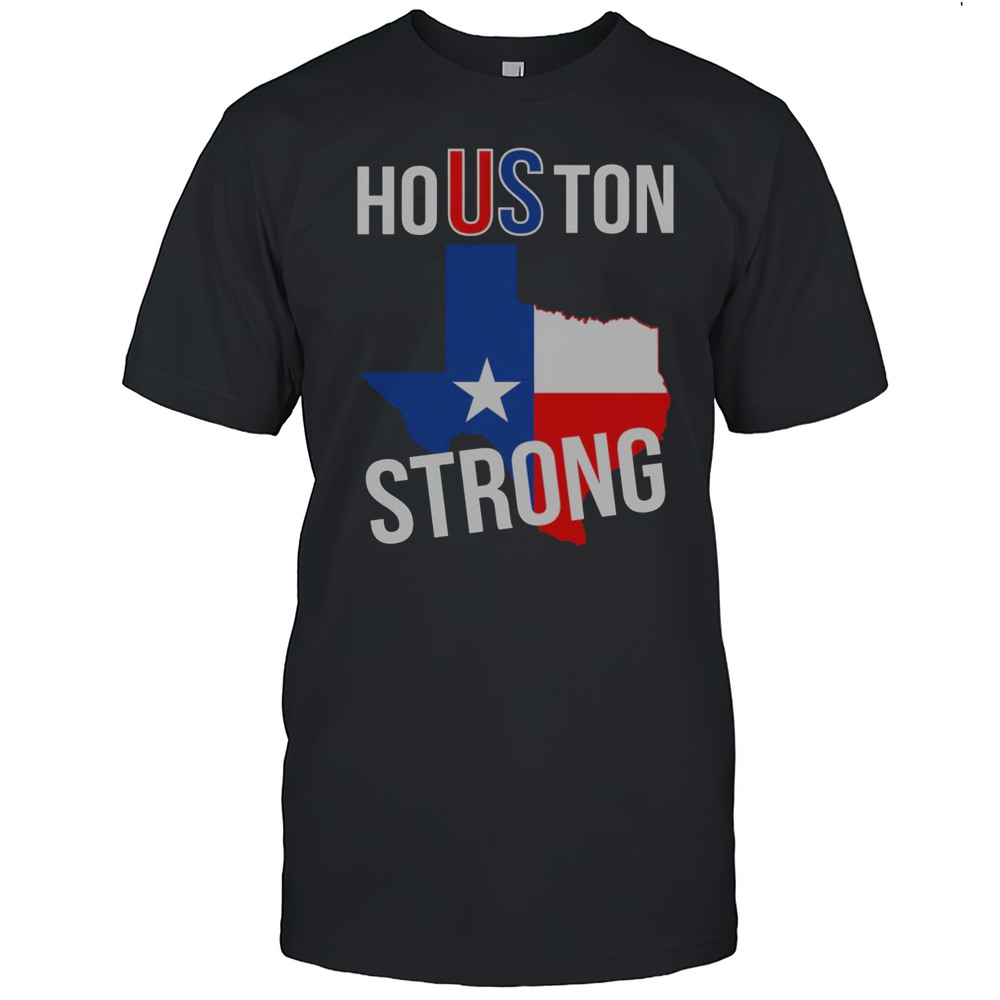 Nice Houston US Strong Texas State Flag T-Shirt