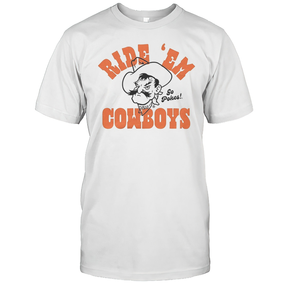 Oklahoma State Cowboys Ride Em Cowboys Go Pokes Shirt