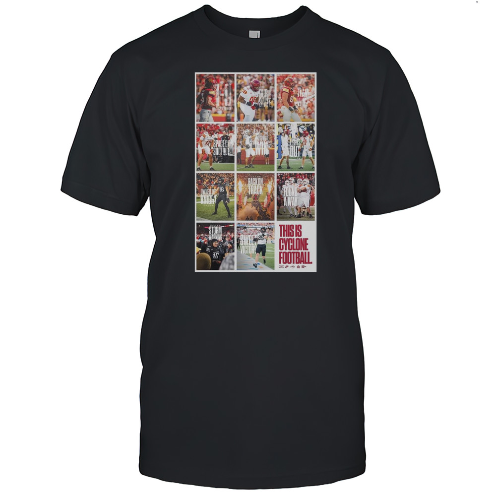 Poster Iowa State Cyclone This Is Cyclone Football Found A Way Storm Warning Sweet Victory 11 Of Em T-shirt