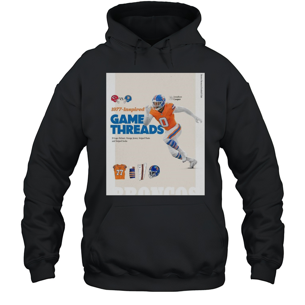 Poster Jonathon Cooper Kansas City Chiefs Vs Denver Broncos 1977-Inspired Game Threads D Logo Helmet Orange Jersey T-shirt Unisex Hoodie