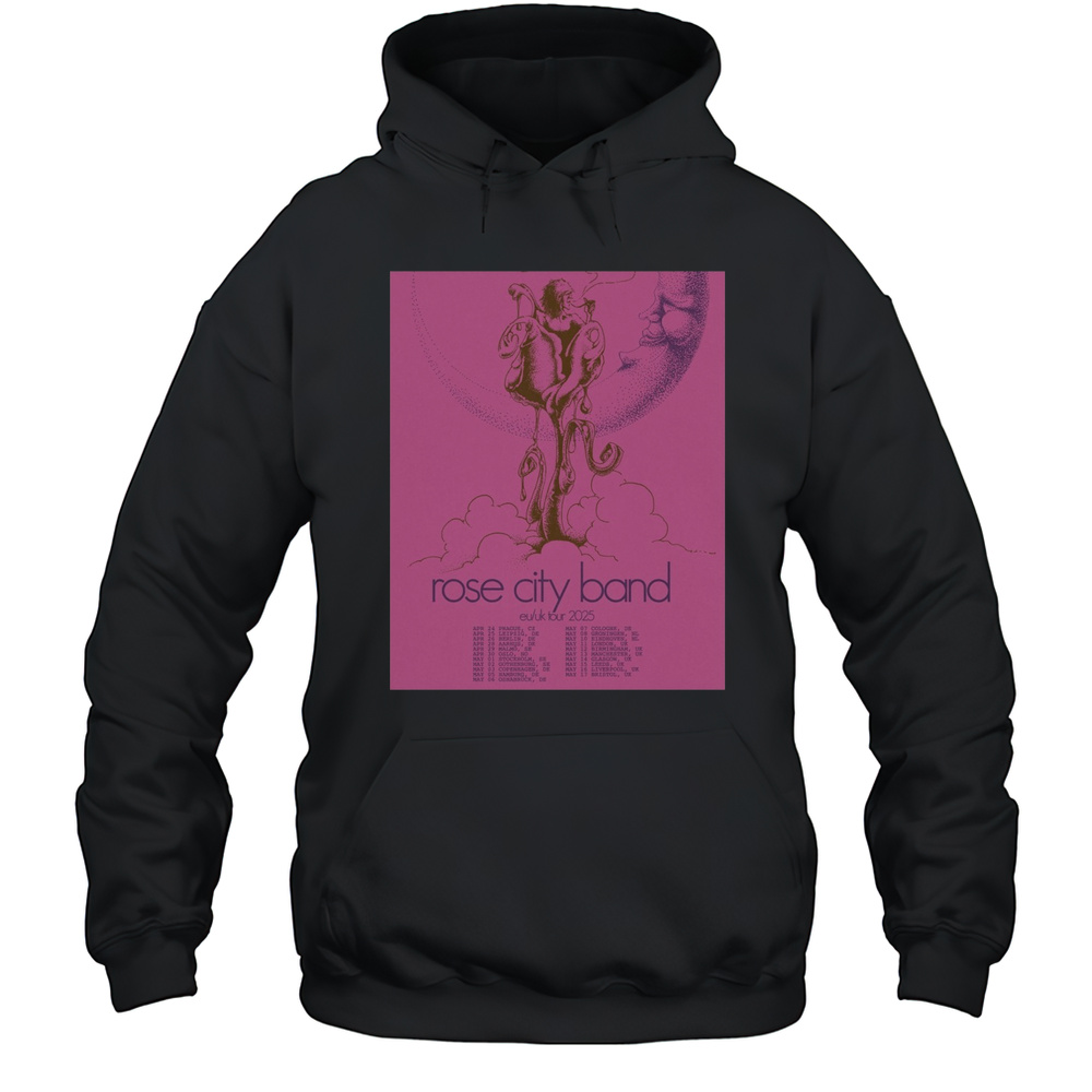 Rose City Band EU UK Tour 2025 Apr 24 Prague CZ Apr 25 Leipzig DE Apr 26 Berlin DE T-shirt Unisex Hoodie