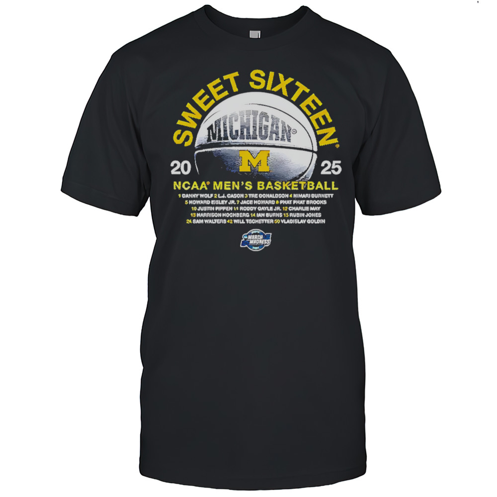 Sweet Sixteen 2025 NCAA Mens Basketball Michigan Wolverines Shirt