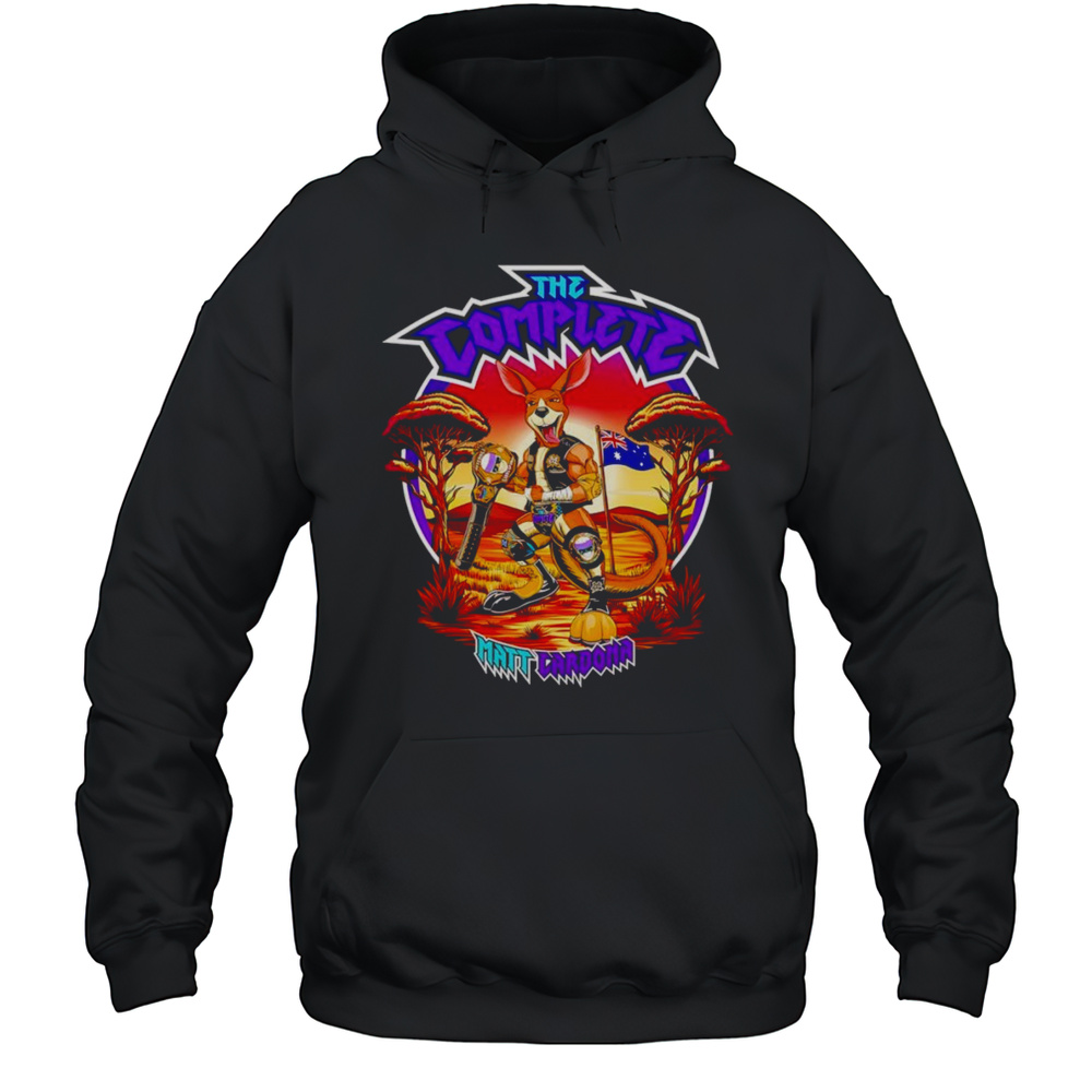 The Complete Matt Cardona Shirt Unisex Hoodie