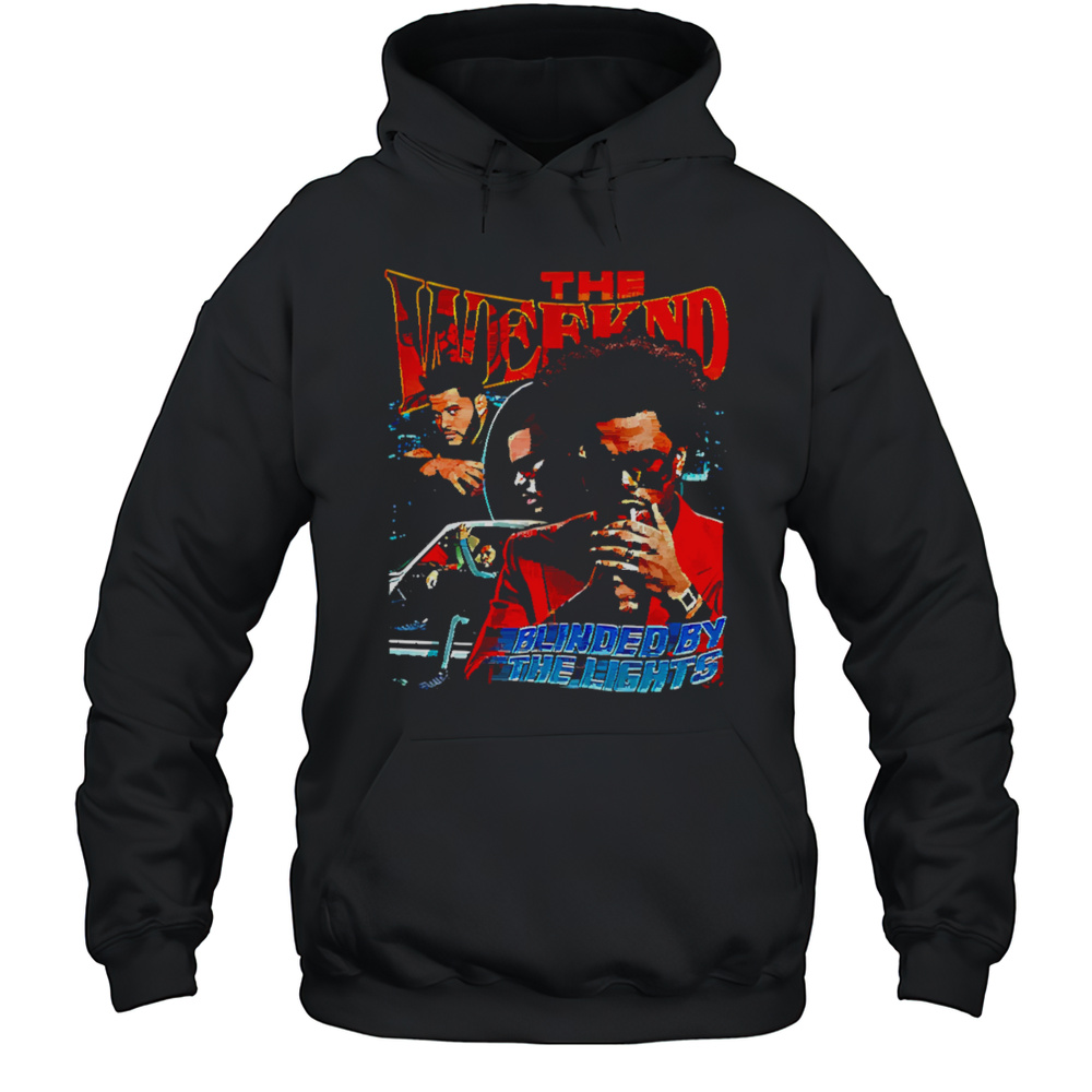 The Weeknd Blinded By The Lights Shirt Unisex Hoodie