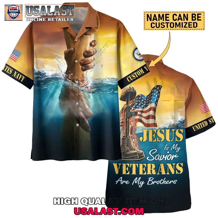 HOT U.S. Navy Jesus Is My Savior Veterans Are My Brothers Custom Name Hawaiian Shirt