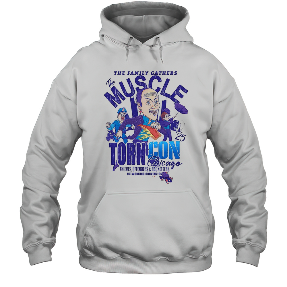 The Family Gathers The Muscle Torn Con Chicago Shirt Unisex Hoodie
