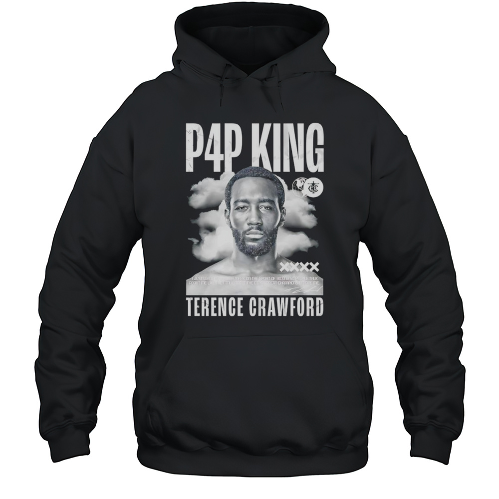 P4p King Terence Crawford Shirt Unisex Hoodie