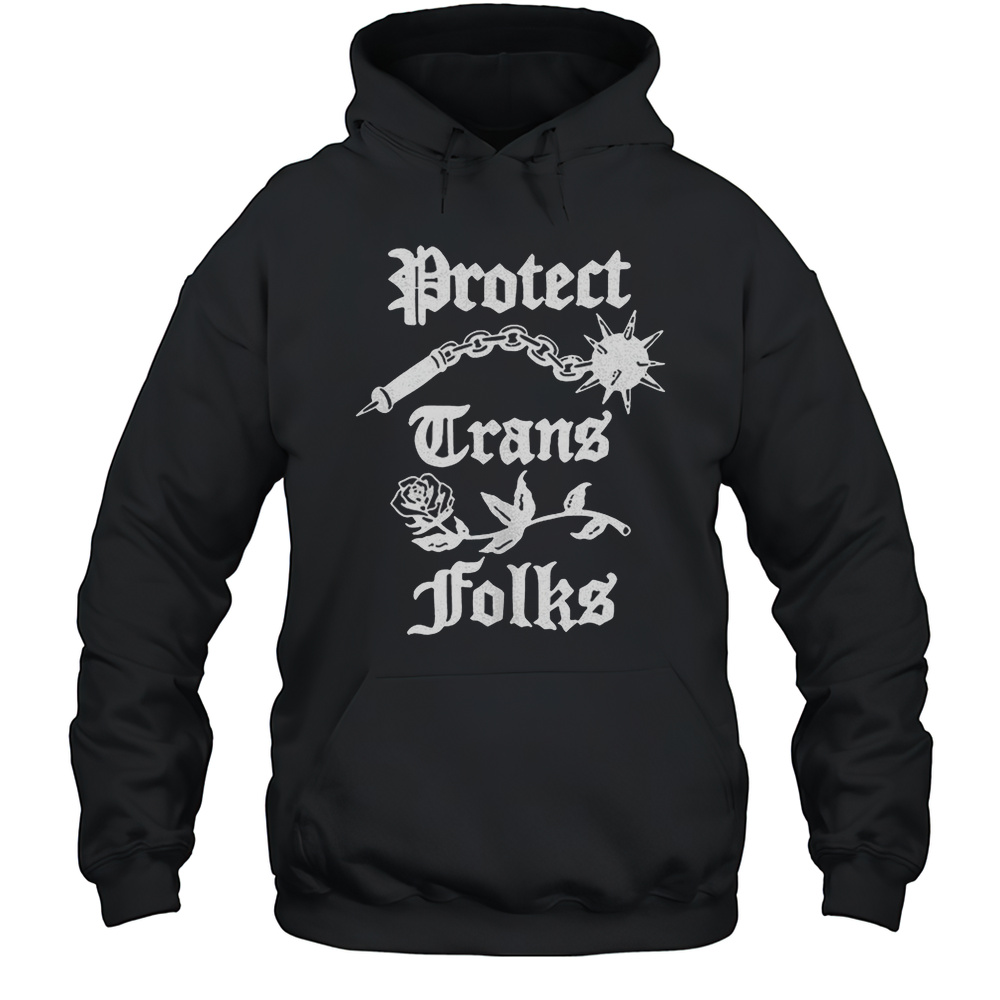 Protect Trans Folks Shirt Unisex Hoodie