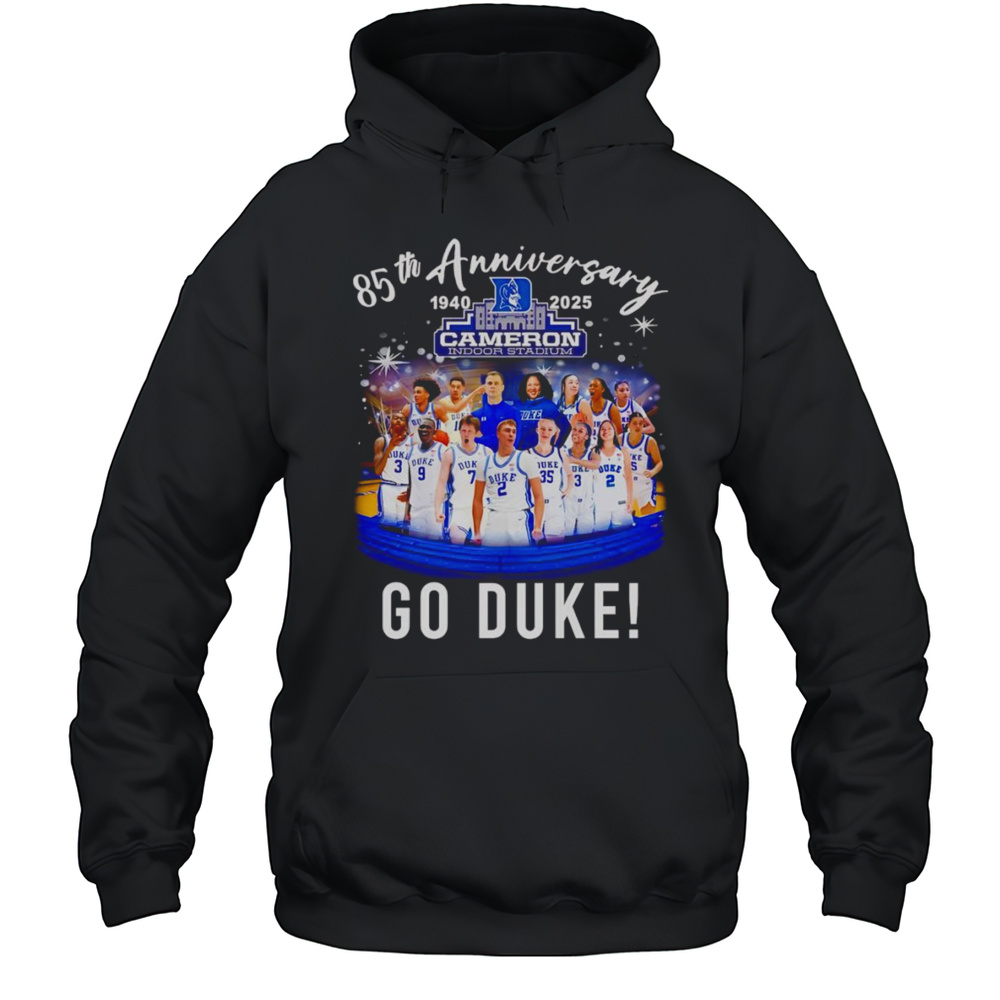 85th Anniversary 1940 2025 Cameron Indoor Stadium Go Duke Blue Devils Shirt Unisex Hoodie
