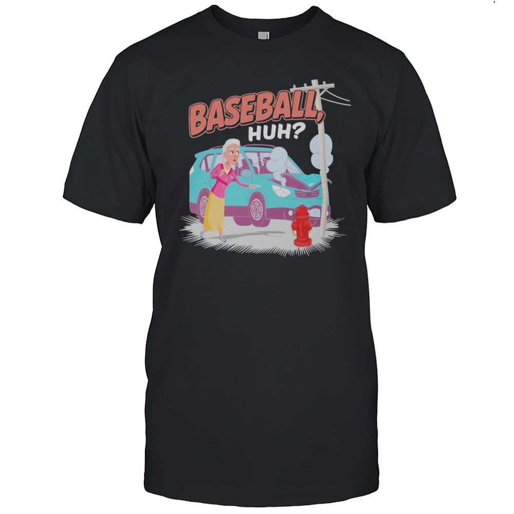 Al Jokes Baseball Huh T-shirt