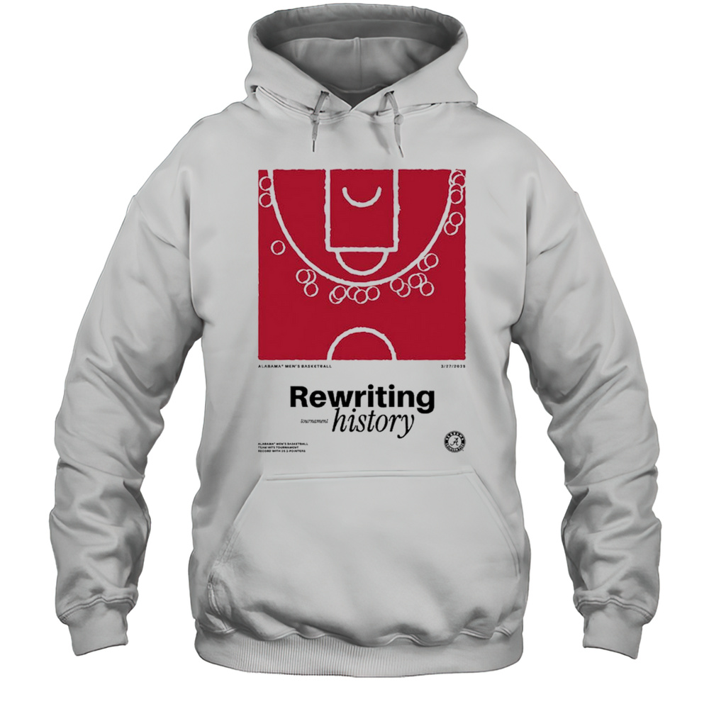 Alabama Crimson Tide Vs Duke Blue Devils NCAA Mens Basketball Rewriting Tournament History March 27 2025 T-shirt Unisex Hoodie