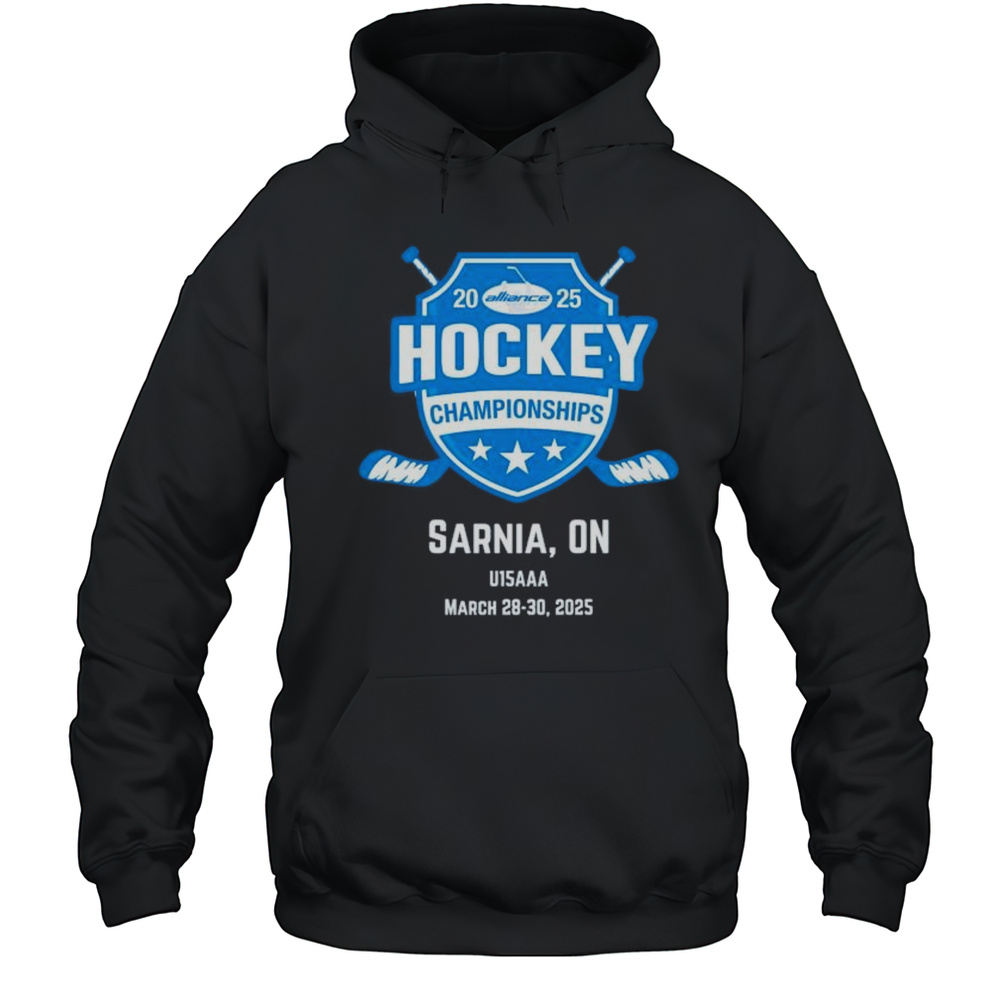 Alliance Hockey Championships Sarnia On U15AAA March 28 30 2025 Shirt Unisex Hoodie