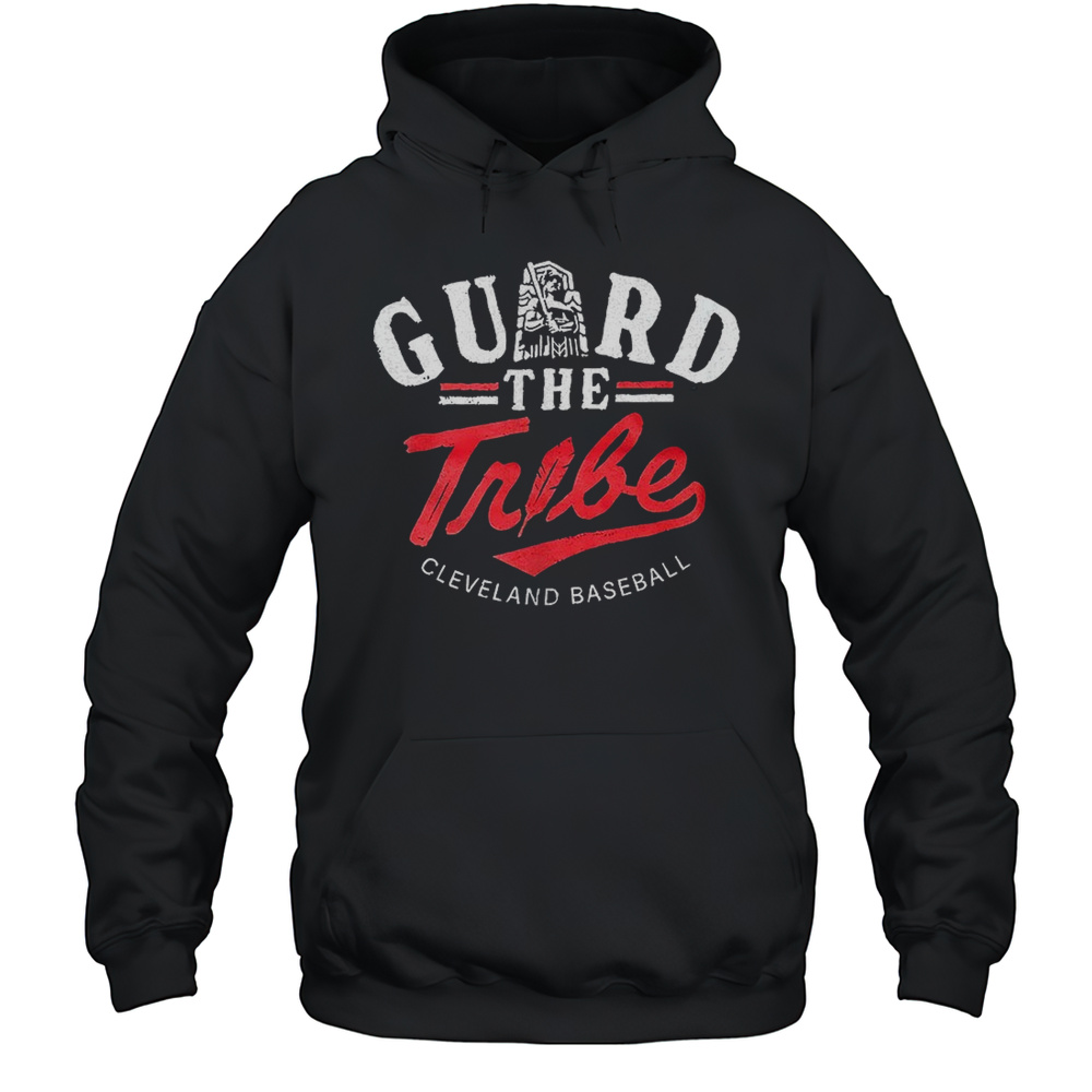 Cleveland Baseball Guard The Tribe Shirt Unisex Hoodie