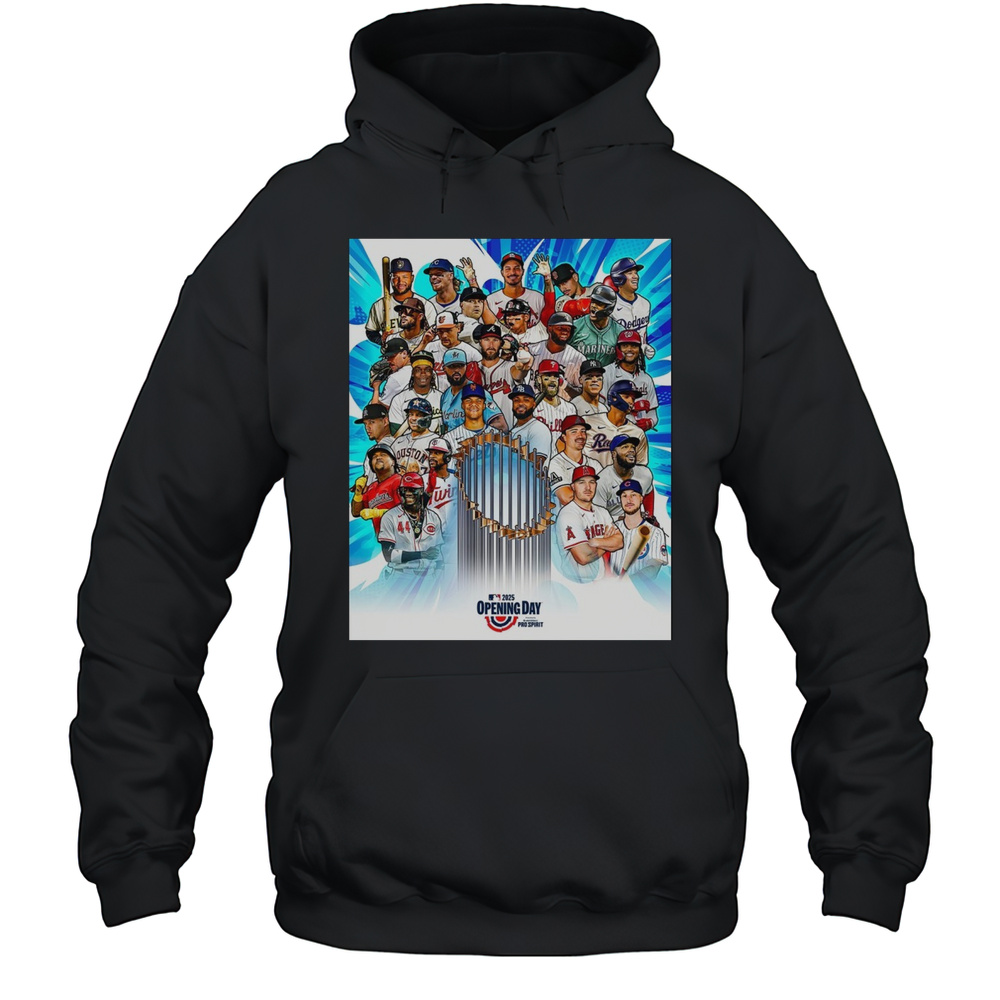 Congratulations MLB 2025 Today Is Opening Day All Teams Artwork Poster T-shirt Unisex Hoodie