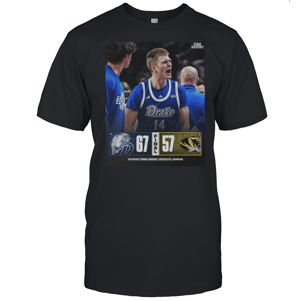 Drake Bulldogs Win Missouri Tigers Final Score 67  57 Intrust Bank Arena Wichita Kansas T-shirt