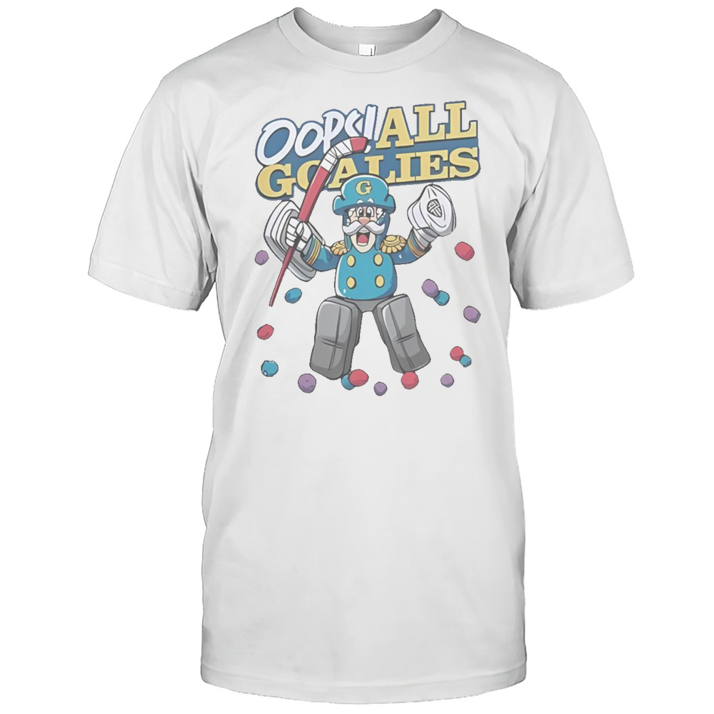 Funny Oops All Goalies Poly T-Shirt