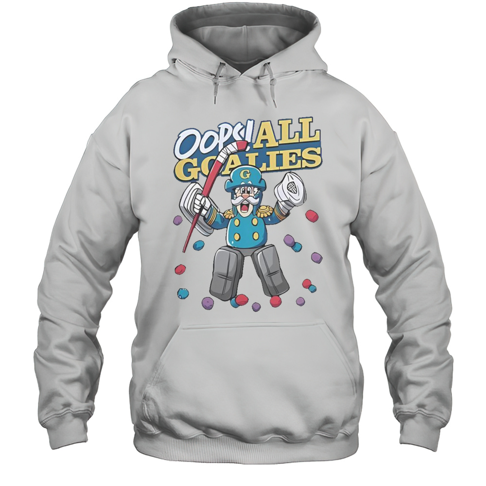 Funny Oops All Goalies Poly T-Shirt Unisex Hoodie
