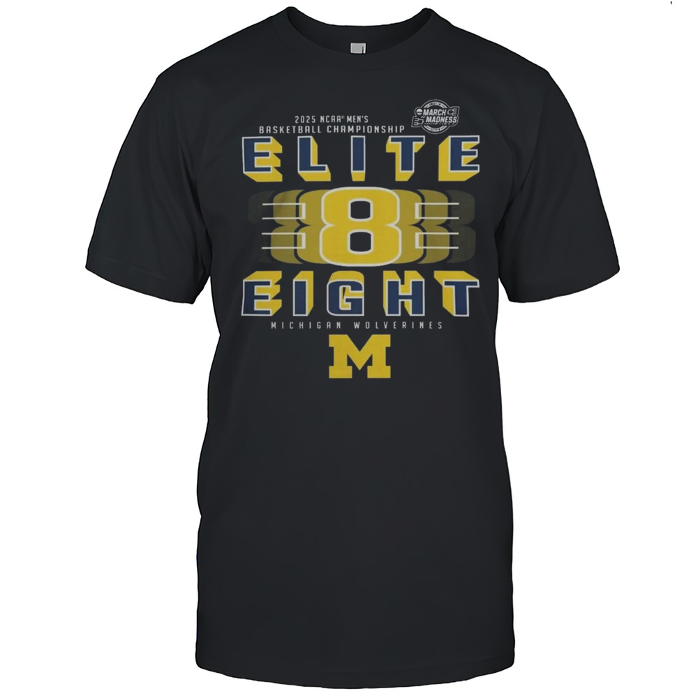 Michigan Wolverines 2025 NCAA Mens Basketball Championship March Madness Elite Eight Shirt