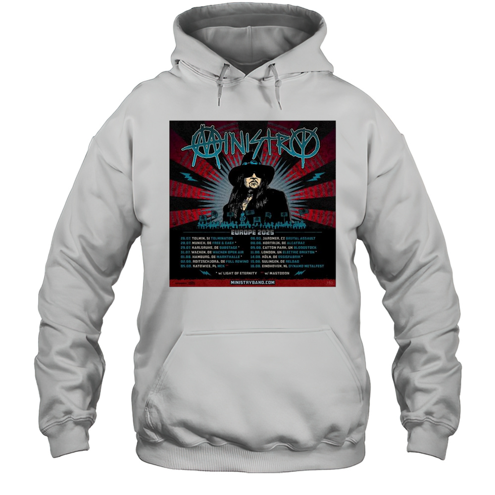 Ministry Summer Europe Tour 2025 Headline Shows With Light Of Eternity July And August T-shirt Unisex Hoodie