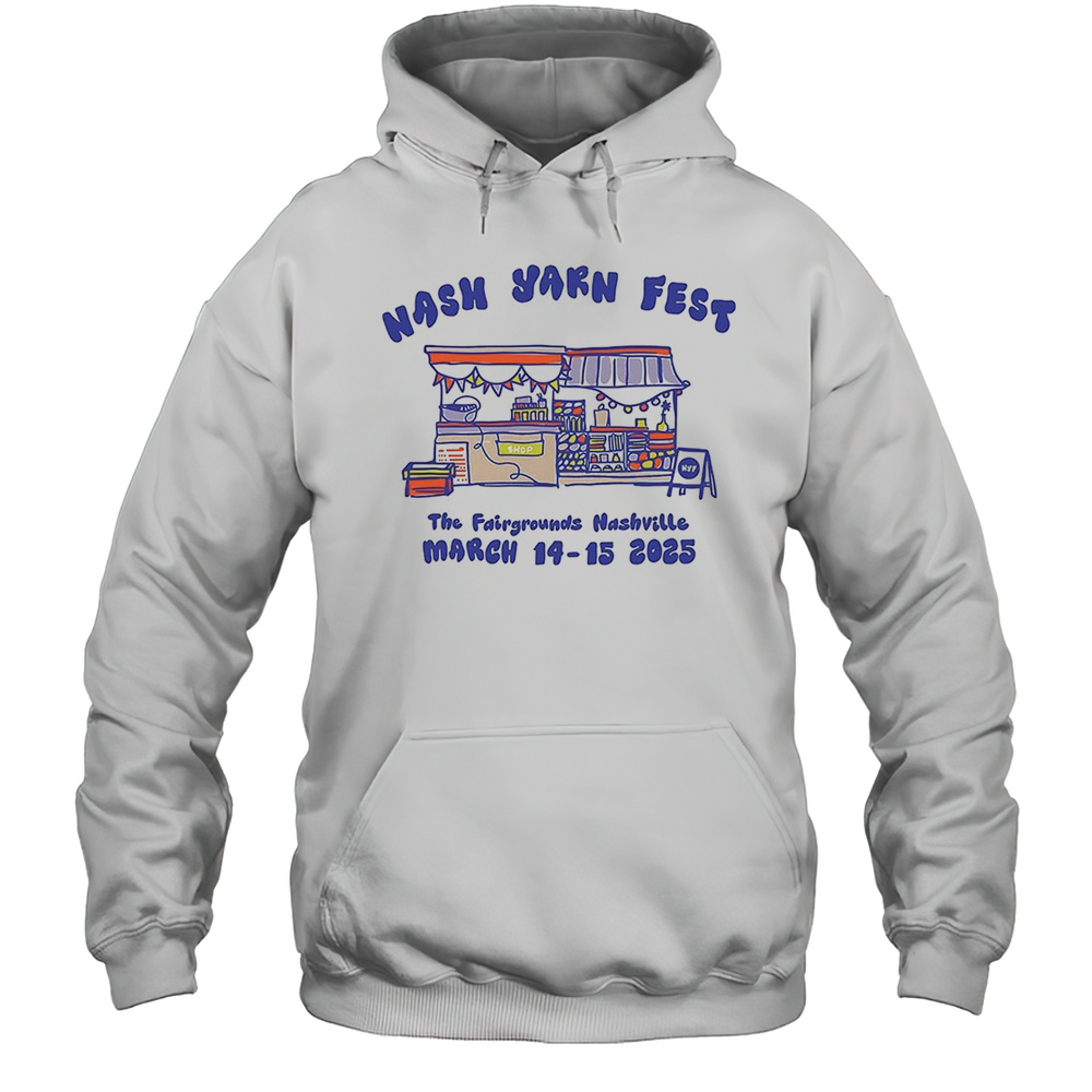 Nash Yarn Fest The Fairgrounds Nashville 2025 Shirt Unisex Hoodie