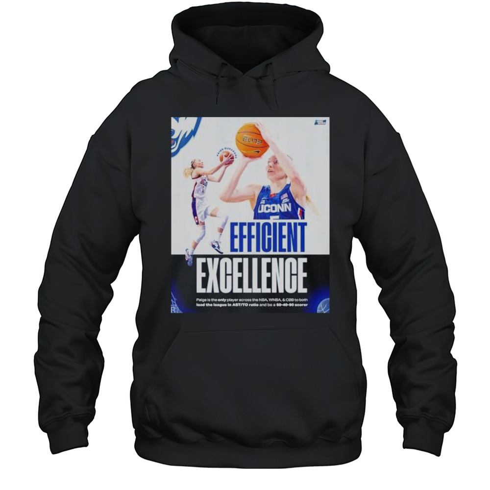 Paige Bueckers UConn Huskies 2025 March Madness Efficient Excellence Shirt Unisex Hoodie