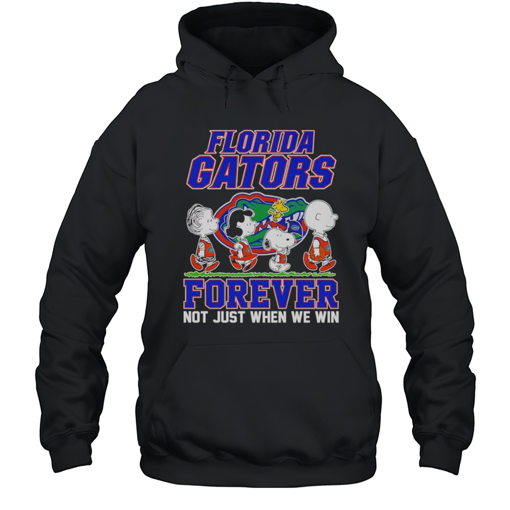 Peanuts Florida Gators Forever Not Just When We Win Shirt Unisex Hoodie