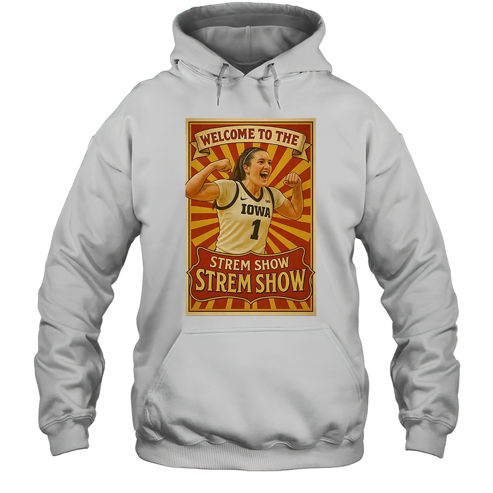 Taylor Stremlow Welcome To The Strem Show Shirt Unisex Hoodie