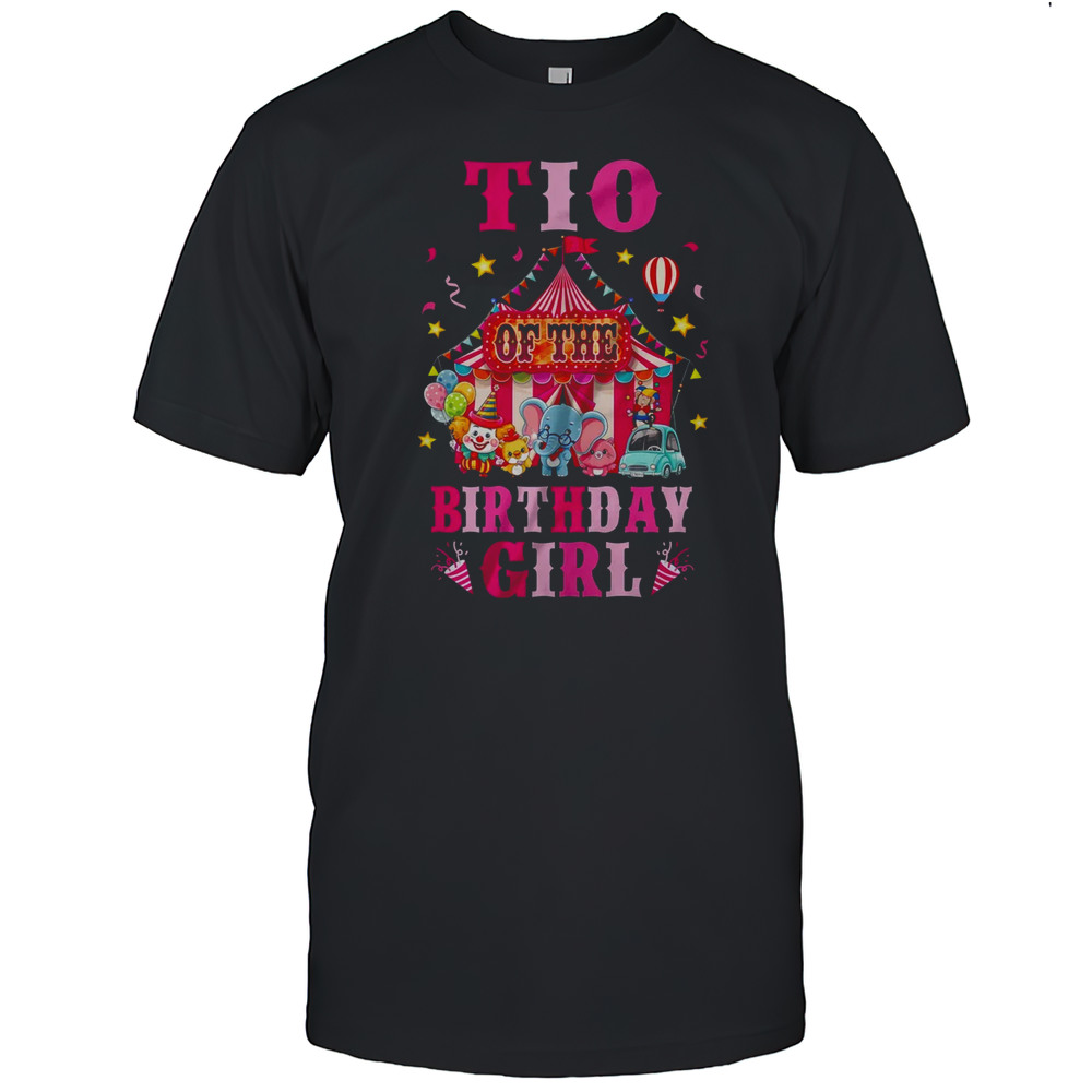 Tio Of The Birthday Girl Circus Carnival Family Party Shirt