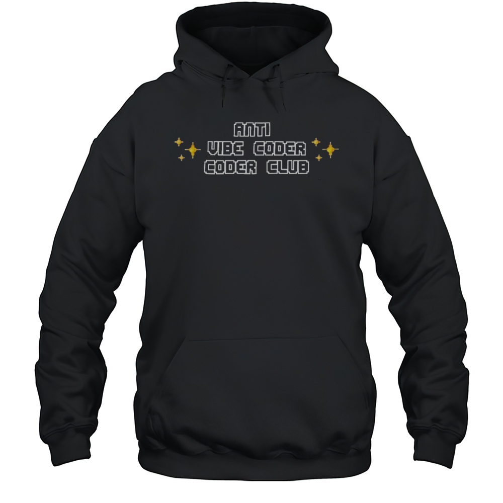 Alberta Tech Anti Vibe Coder Coder T-shirt Unisex Hoodie