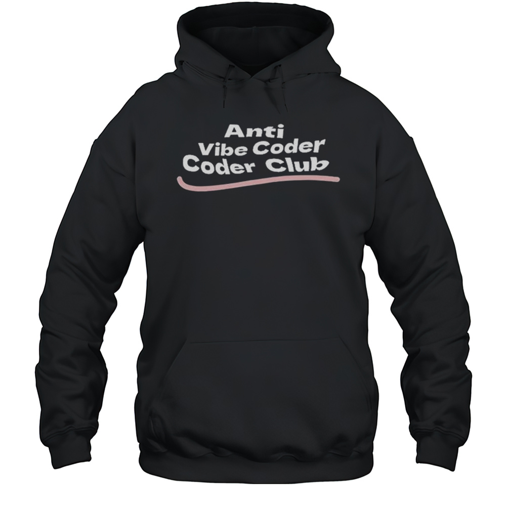 Alberta Tech No Vibes Only Anti Vibe Coder Coder Club Shirts Unisex Hoodie