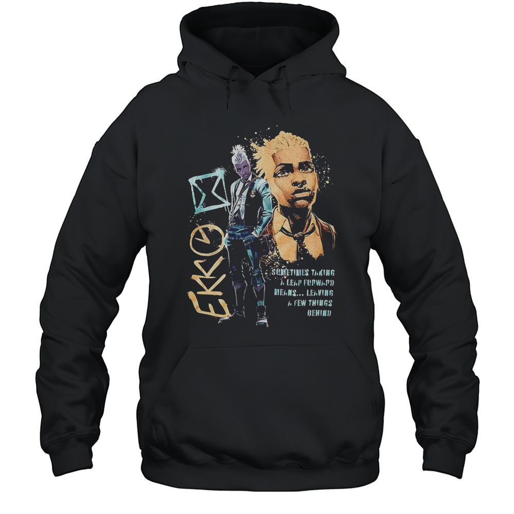 Arcane Ekko Sometimes Taking A Leap Forward Means Shirt Unisex Hoodie