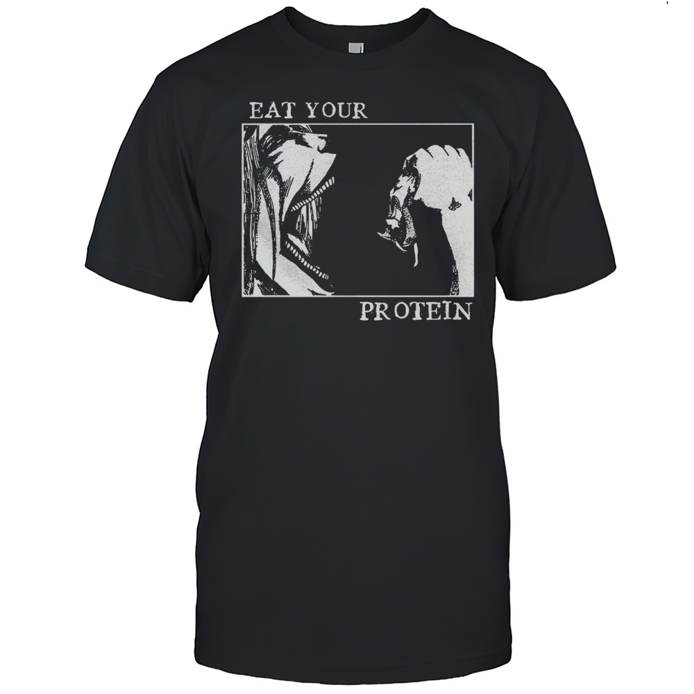 Attack On Titan Eat Your Protein Shirt