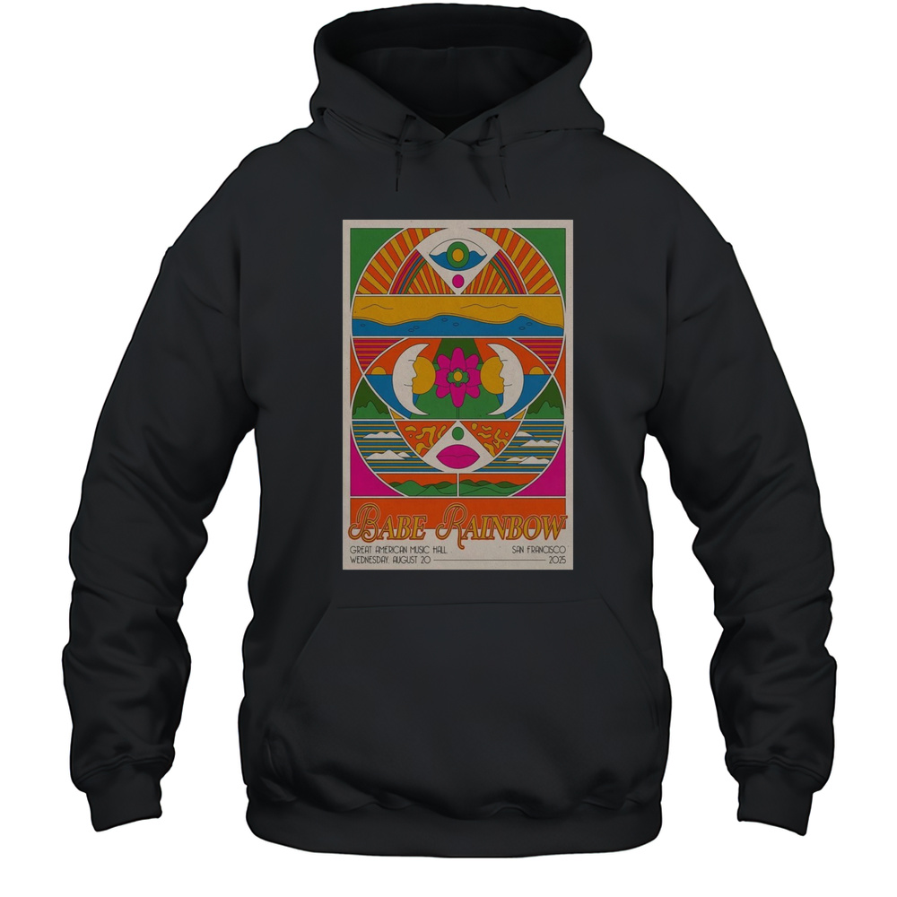Babe Rainbow August 20 2025 Great American Music Hall San Francisco CA Concert T-shirt Unisex Hoodie