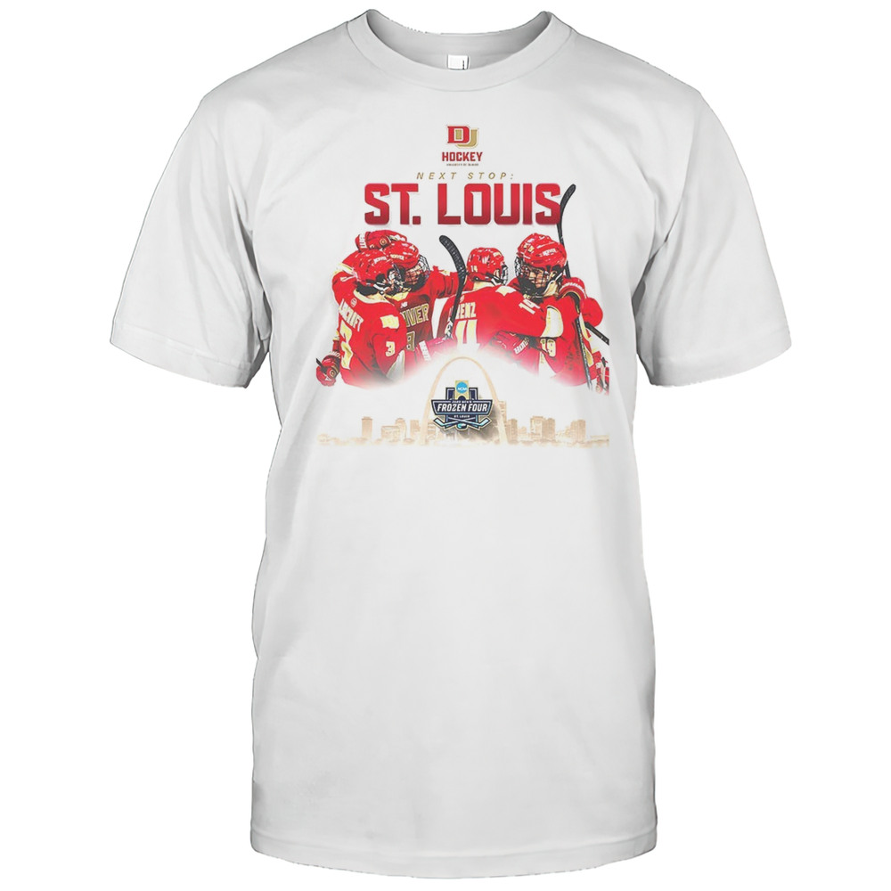 Denver Pioneers Hockey Next Stop St Louis Shirt