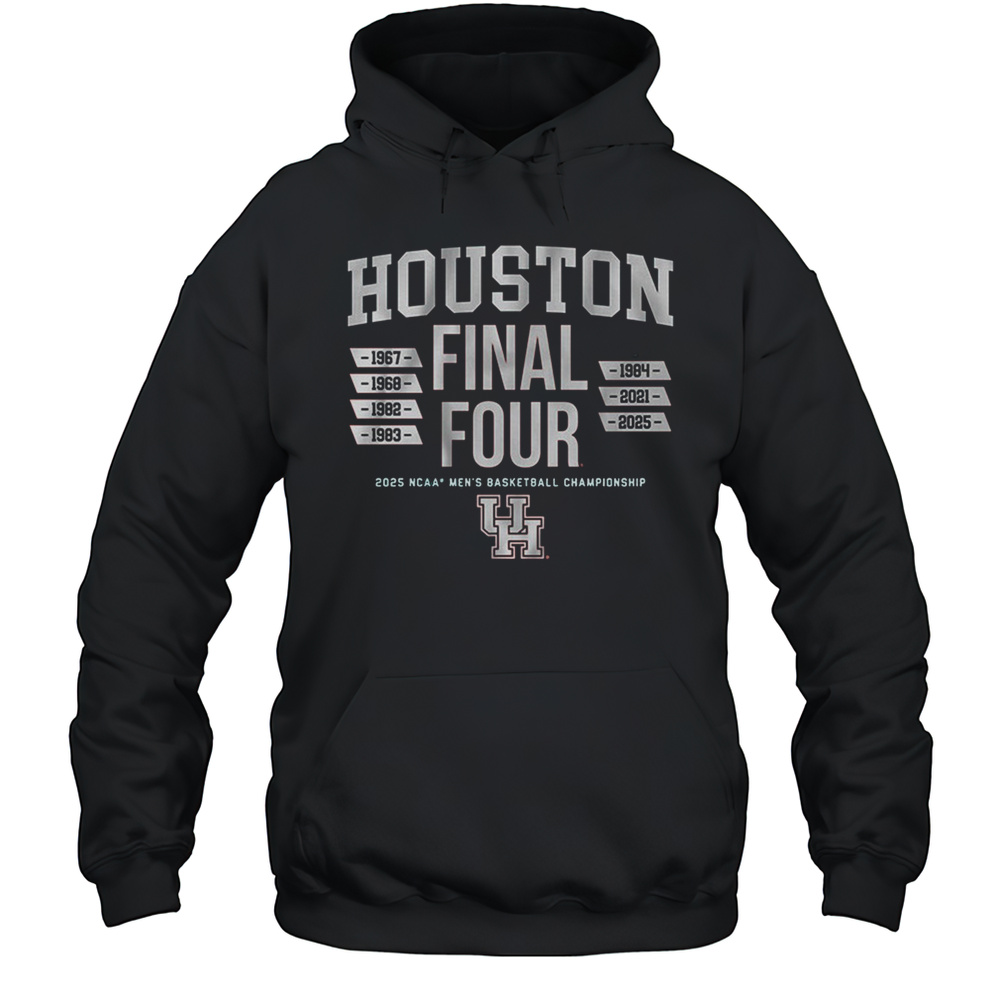 Houston Cougars 1967-2025 All-Time Final Four 2025 NCAA Mens Basketball Championship T-shirt Unisex Hoodie