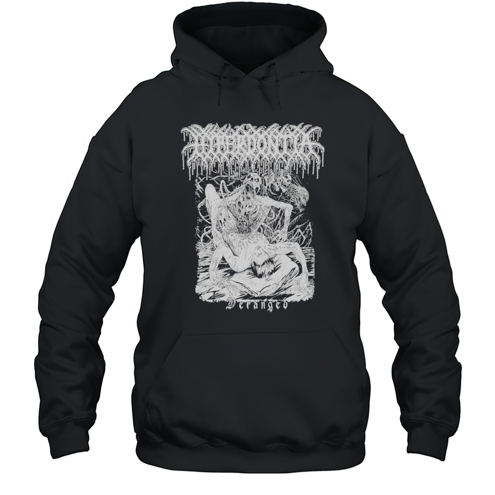 Hyperdontia Deranged T-shirt Unisex Hoodie