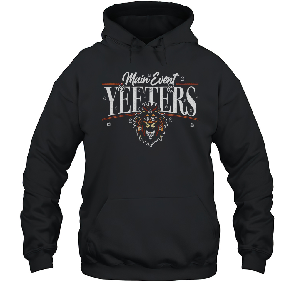 Main Event Yeeters Yeet Shirt Unisex Hoodie