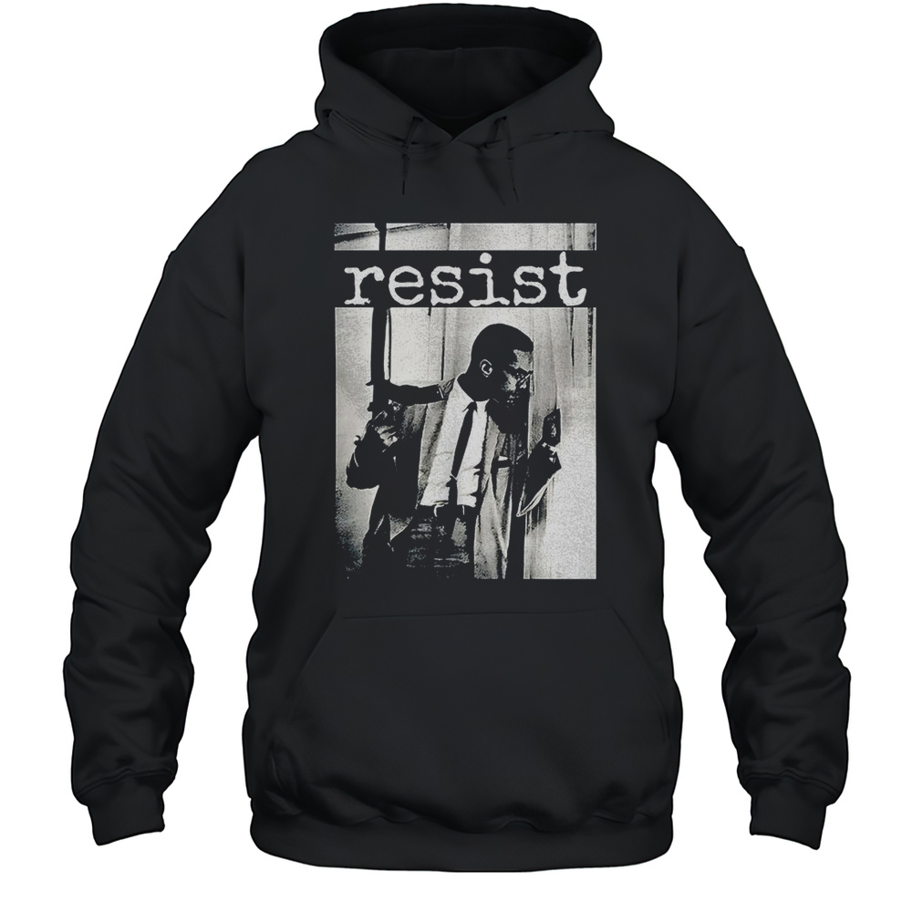 Malcolm X Resist Shirt Unisex Hoodie