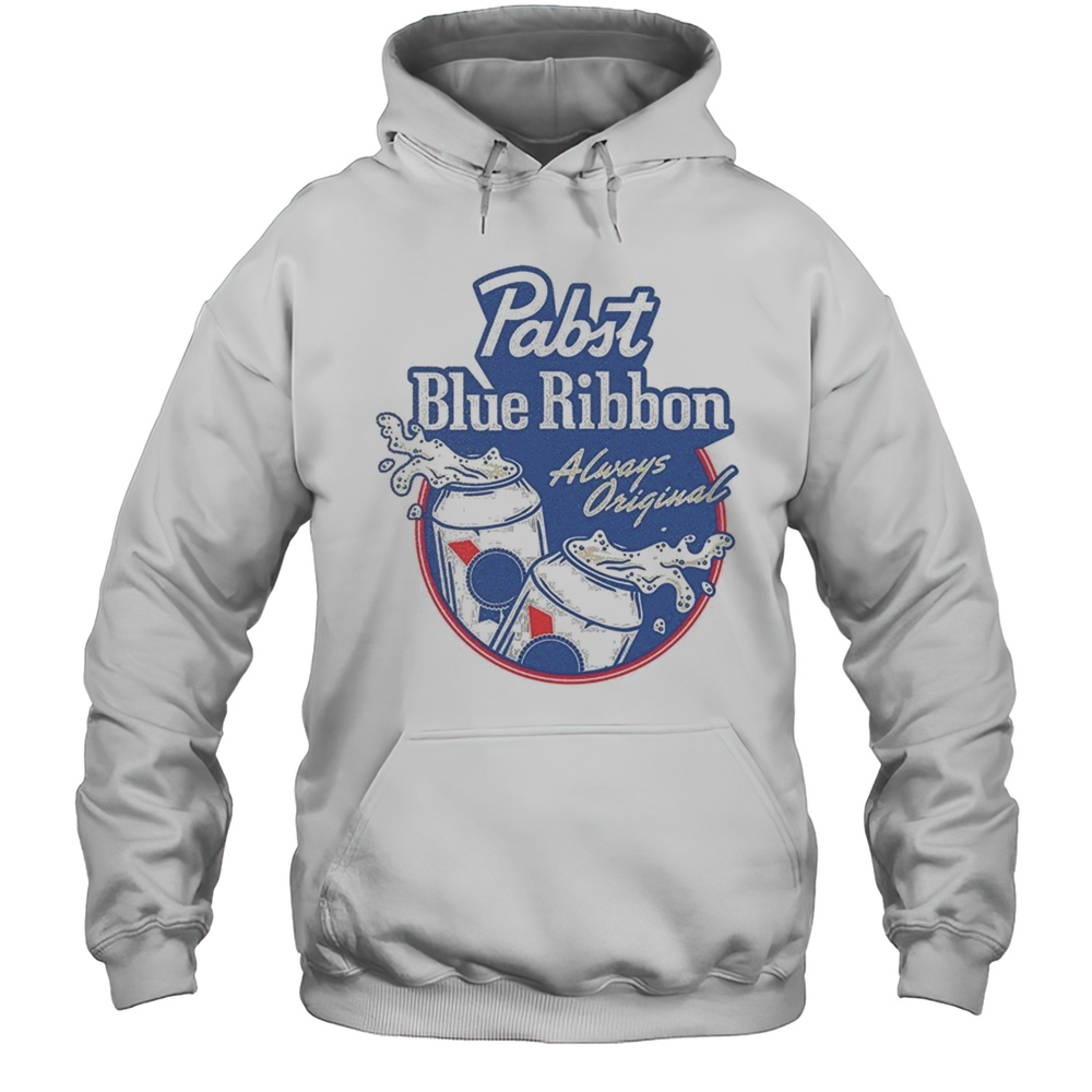 Pabst Blue Ribbon Always Original Beer T-shirt Unisex Hoodie