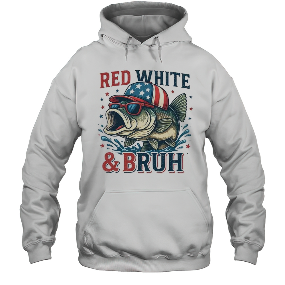 Patriotic Bass Fish Red White And Bruh Shirt Unisex Hoodie