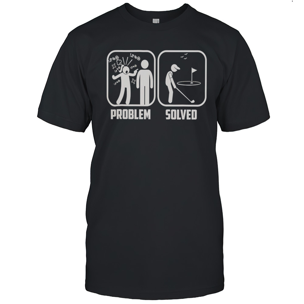 Problem Solved Golf Shirt