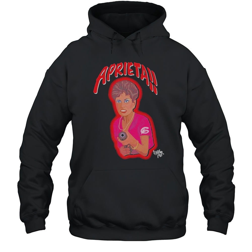 Psycho Les Marta Scarface Aprieta T-Shirt Unisex Hoodie